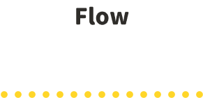 Flow ご入会の流れ