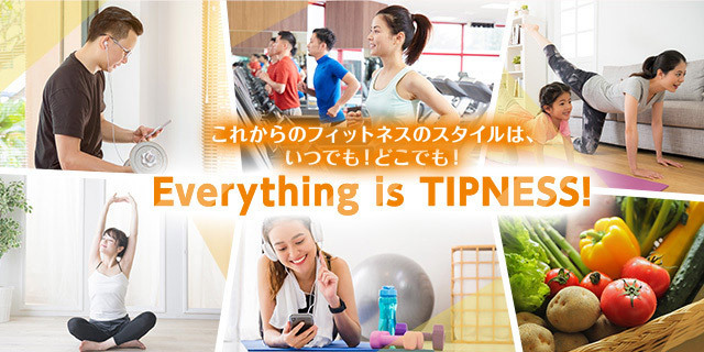 Everything is TIPNESS