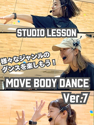 MOVE BODY DANCE Ver.7　
