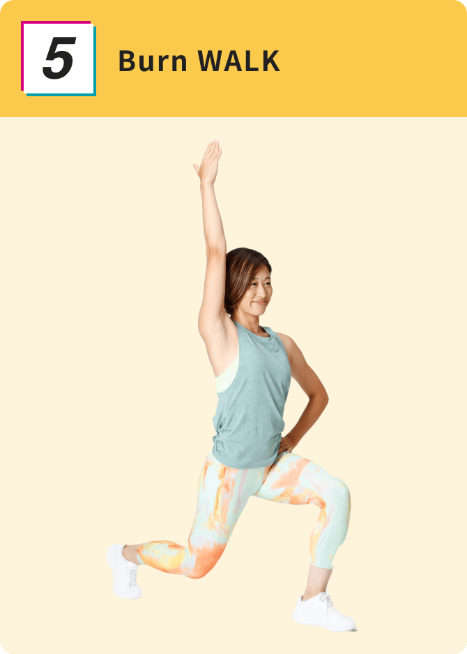 5.Burn WALK